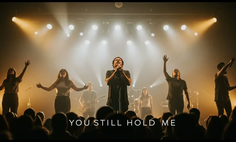 Elevation Worship - You Still Hold Me - (Powerful Worship Anthem)