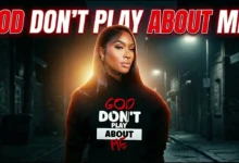 God Don’t Play About Me – Aria Blu