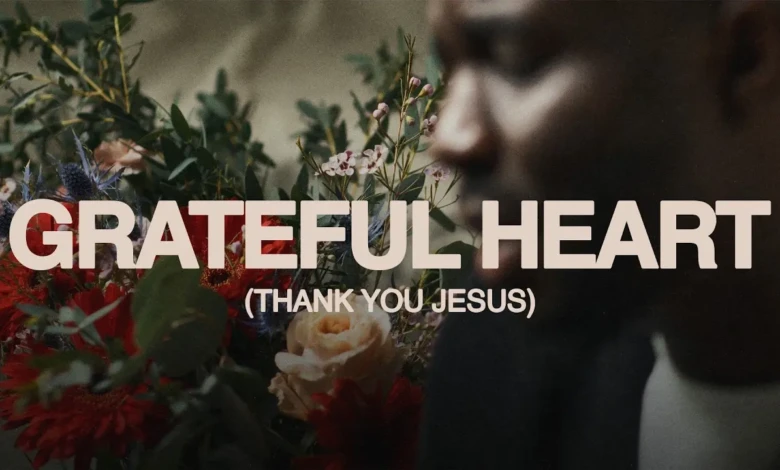 CalledOut Music - Grateful Heart (Thank You Jesus)