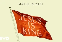 Matthew West - Jesus Is King (Official Lyric Video)