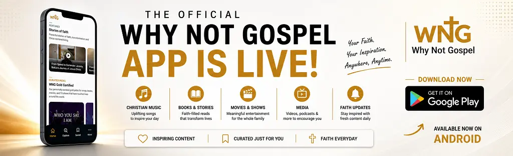 Download Why Not Gospel Mobile App!