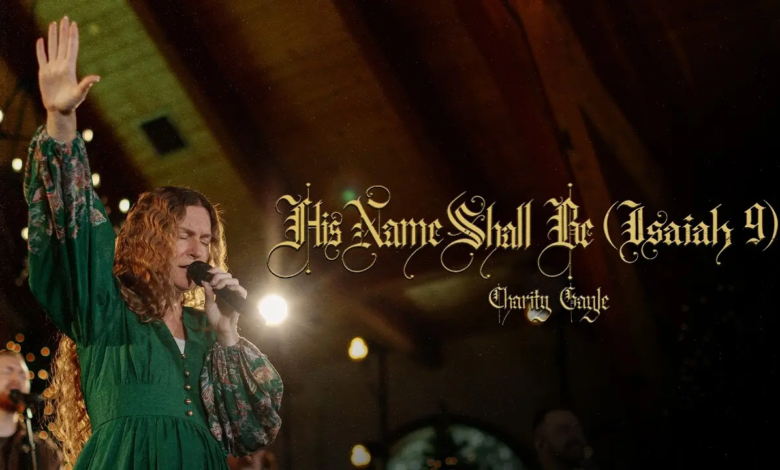Charity Gayle - His Name Shall Be (Official Video)